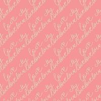 Love text Seamless pattern. Text backgrounds applicable in printing, textiles, art objects, clothing, wallpaper vector