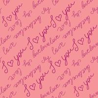 Love text Seamless pattern. Text backgrounds applicable in printing, textiles, art objects, clothing, wallpaper vector