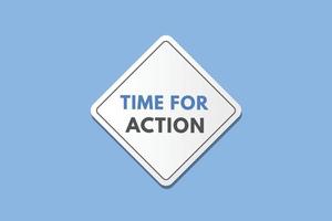 time for action text Button. time for action Sign Icon Label Sticker Web Buttons vector