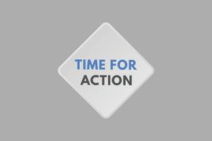 time for action text Button. time for action Sign Icon Label Sticker Web Buttons vector