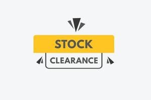 stock clearance text Button. stock clearance Sign Icon Label Sticker Web Buttons vector