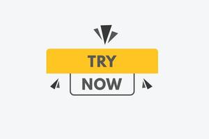 try now text Button. try now Sign Icon Label Sticker Web Buttons vector