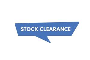 stock clearance text Button. stock clearance Sign Icon Label Sticker Web Buttons vector