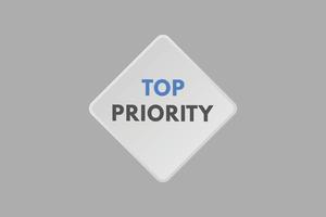 top priority text Button. top priority Sign Icon Label Sticker Web Buttons vector