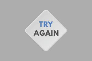 try again text Button. try again Sign Icon Label Sticker Web Buttons vector