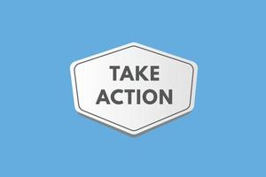 take action text Button. take action Sign Icon Label Sticker Web Buttons vector