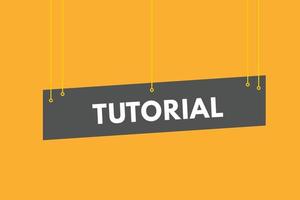 tutorial text Button. tutorial Sign Icon Label Sticker Web Buttons vector
