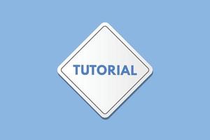 tutorial text Button. tutorial Sign Icon Label Sticker Web Buttons vector