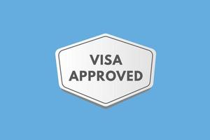 visa approved text Button. visa approved Sign Icon Label Sticker Web Buttons vector