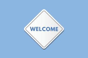 welcome text Button. welcome Sign Icon Label Sticker Web Buttons vector