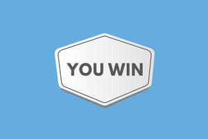 you win text Button. you win Sign Icon Label Sticker Web Buttons vector