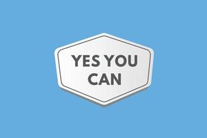 yes you can text Button. yes you can Sign Icon Label Sticker Web Buttons vector