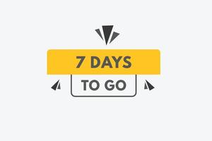 7 days to go countdown template. seven day Countdown left days banner design vector