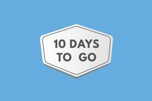 10 days to go countdown template. ten day Countdown left days banner design vector