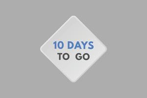 10 days to go countdown template. ten day Countdown left days banner design vector