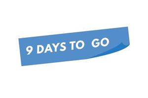 9 days to go countdown template. nine day Countdown left days banner design vector