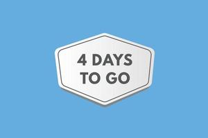 4 days to go countdown template. four day Countdown left days banner design vector