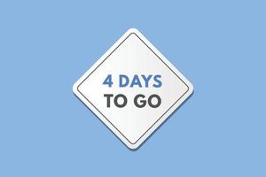 4 days to go countdown template. four day Countdown left days banner design vector