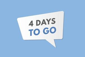 4 days to go countdown template. four day Countdown left days banner design vector