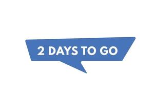 2 days to go countdown template. two day Countdown left days banner design vector