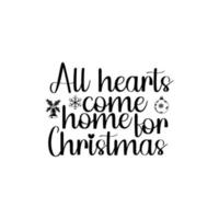 All hearts come home for Christmas vector