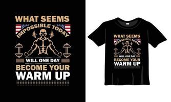What Seems Gym T shirt Design vector
