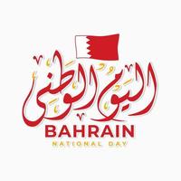 día nacional de bahrein en caligrafía árabe con bandera ondeante vector