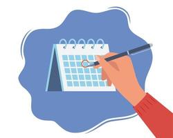 Hand with pen and calendar. Person draws red mark around a date in the calendar. Desktop calendar with a marked date. Mark calendar. Date circled. Deadline, event, important date. Vector illustration.