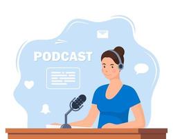 Woman records a podcast in the studio. Girl leading the broadcast on the radio station. Woman in headphones speaks into a microphone in the studio. Broadcast. Vector illustration.