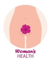 The concept of women's health with a female body, a female groin, a uterus and flowers in the pelvic area. Vector illustration.