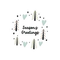 Christmas frame of isolated heart tree with lettering Seasons Greetings. Flat holiday element New Year in doodle style for print t-shirt, banner, flyer and other design vector