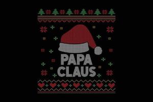 Papa Claus Christmas t shirt design. vector