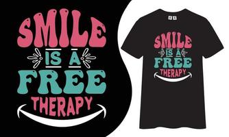 smile es un diseño de camiseta motivacional e inspirador de terapia gratuita vector