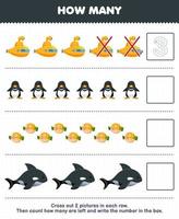 Education game for children count how many cute cartoon submarine penguin fish orca and write the number in the box printable underwater worksheet vector