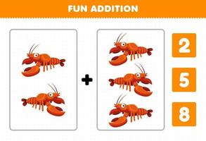 Education game for children fun addition by count and choose the correct answer of cute cartoon lobster printable underwater worksheet vector