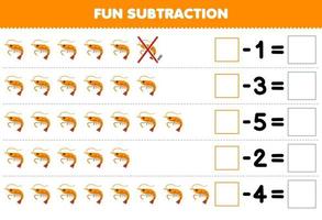 Education game for children fun subtraction by counting cute cartoon shrimp in each row and eliminating it printable underwater worksheet vector