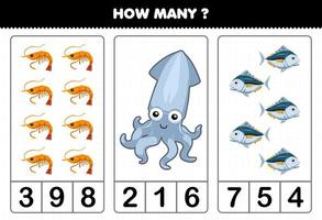 Education game for children counting how many cute cartoon shrimp squid fish printable underwater worksheet vector