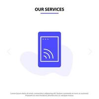 Our Services Mobile Cell Wifi Service Solid Glyph Icon Web card Template vector