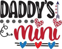 Daddy's Mini, Heart, Valentines Day, Love, Be Mine, Holiday, Vector Illustration File