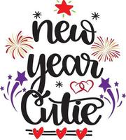 New Year Cutie, Happy New Year, Cheers to the New Year, Holiday, Vector Illustration File