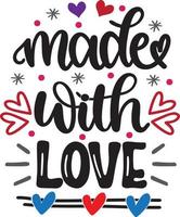 Made With Love, Holiday, Heart, Valentines Day, Love, Be Mine, Vector Illustration File