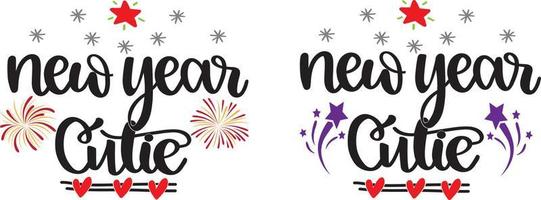 New Year Cutie, Happy New Year, Cheers to the New Year, Holiday, Vector Illustration File