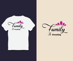 diseño de camiseta de tipografía familiar con vector