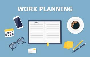 Action plan concept illustration. Work planning, top view of a desk with a notepad, coffee cup, smartphone, pencil, glasses, calendar,. Vector illustration in flat style.
