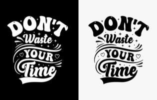 Lettering t-shirt design, Motivational Saying T-shirt Design, typography t-shirt design vector