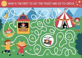 Circus maze for kids with boy, girl, ticket. Amusement show preschool printable activity with clown, marquee. Entertainment festival labyrinth game or puzzle. Who is the first to get ticket vector