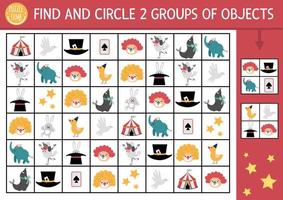 Circus seek and find game with traditional symbols. Attention skills training puzzle with funny artists. Festival printable activity for kids. Amusement show searching puzzle. Find groups of objects vector