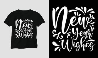 deseos de año nuevo - diseño de tipografía de camisetas y prendas de vestir con citas de año nuevo vector