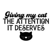 Cat Quotes Typography Black and White for print vector