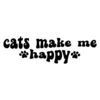 Cat Quotes Typography Black and White for print vector